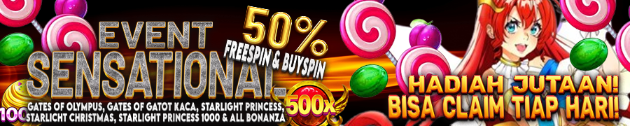 Event Sensational 50% Buyspin Freespin YUYU4D